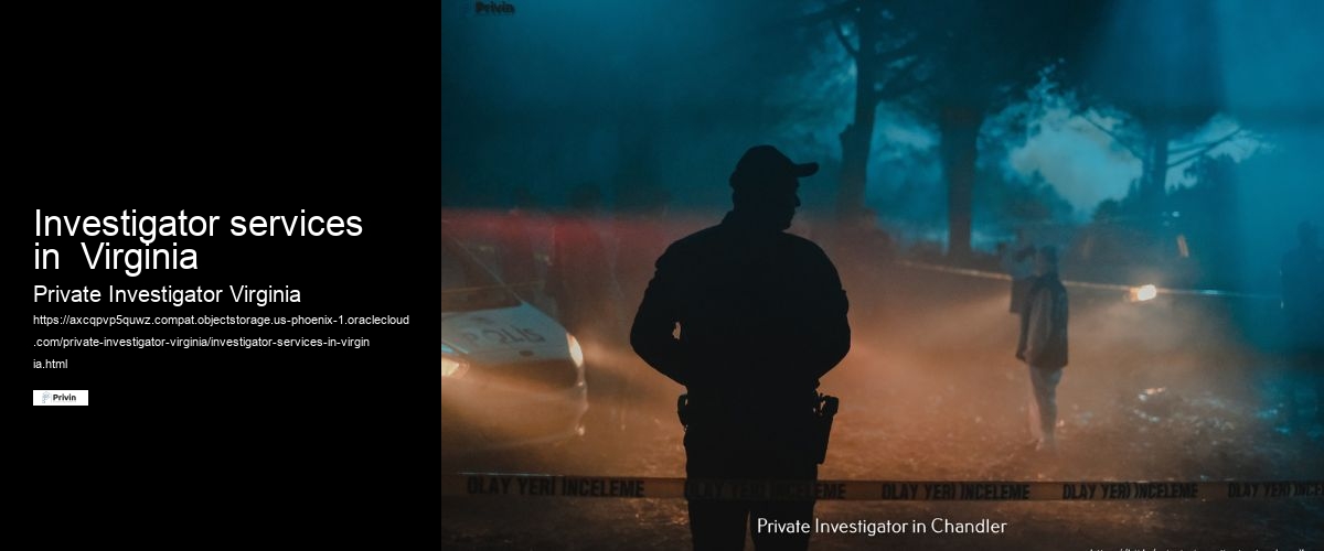 Investigator services in  Virginia
